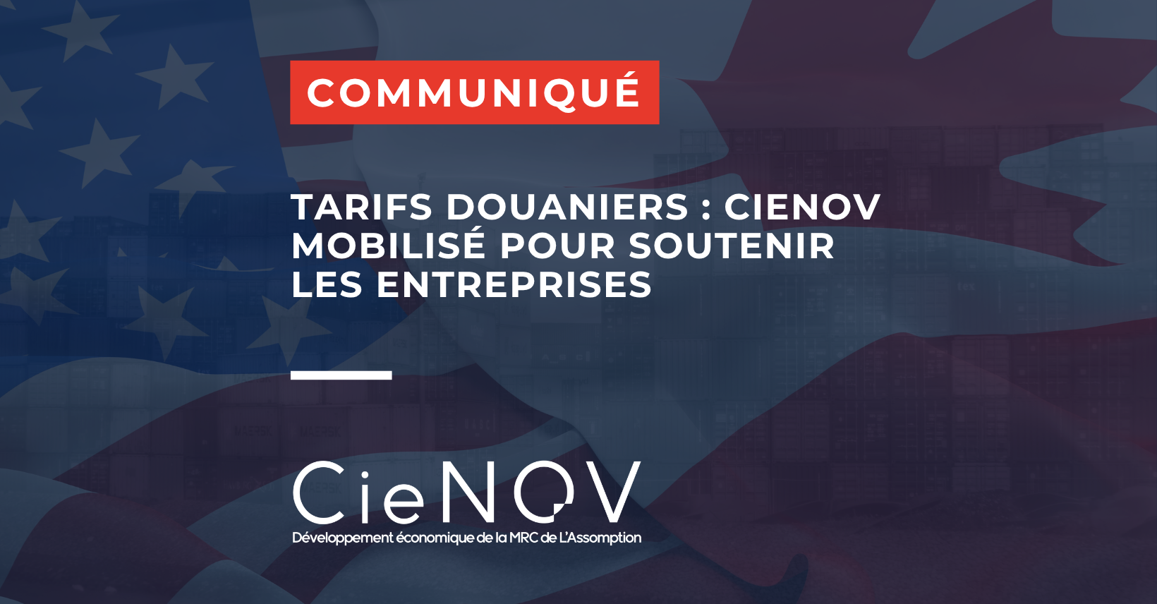 Soutien de CieNOV aux entreprises de la MRC de L’Assomption touchées par les tarifs douaniers américains